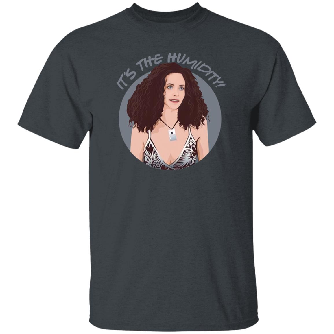 Monica Geller It's The Humidity Shirt This Monica Geller Official Merch Monica Geller It's The Humidity Shirt This Monica Geller Official Merch